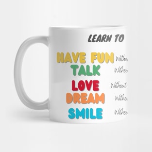 Leçons pour la vie Mug